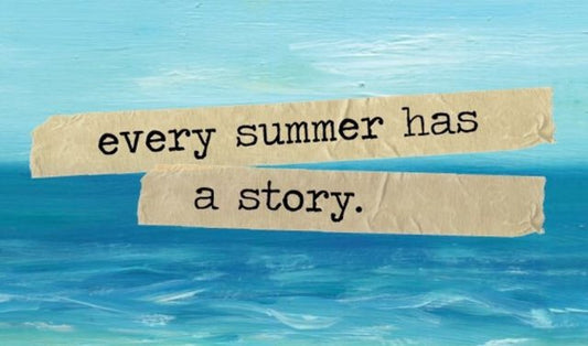 Summer is Coming ! Every Summer has a story