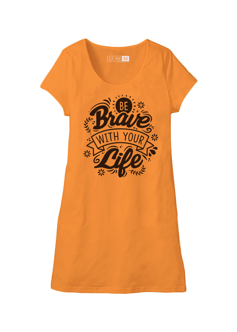 Be Brave - Long shirt