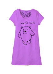 You are Cute Nightshirt -